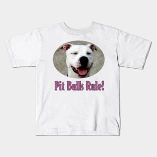 Pit Bulls Rule! Kids T-Shirt